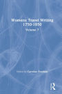 Womens Travel Writing 1750-1850: Volume 7