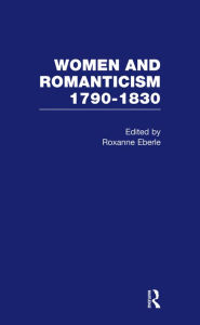 Title: Women & Romanticism Vol1, Author: Roxanne Eberle