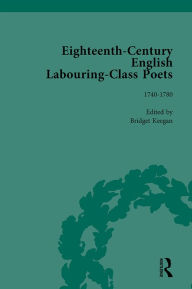 Title: Eighteenth-Century English Labouring-Class Poets, vol 2, Author: John Goodridge