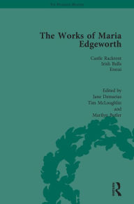 Title: The Works of Maria Edgeworth, Part I Vol 1, Author: Marilyn Butler