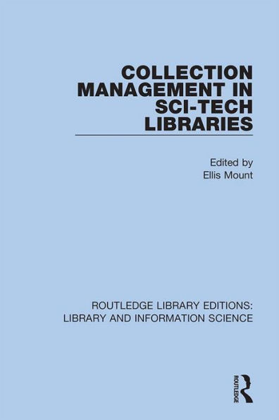 Collection Management in Sci-Tech Libraries