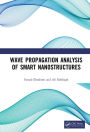 Wave Propagation Analysis of Smart Nanostructures