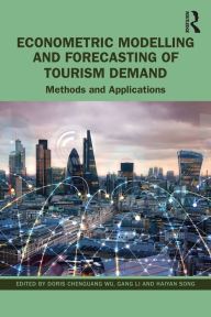 Title: Econometric Modelling and Forecasting of Tourism Demand: Methods and Applications, Author: Doris Chenguang Wu