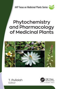 Title: Phytochemistry and Pharmacology of Medicinal Plants, 2-volume set, Author: T. Pullaiah