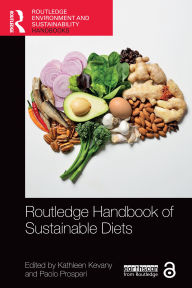 Title: Routledge Handbook of Sustainable Diets, Author: Kathleen Kevany