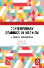 Contemporary Readings in Marxism: A Critical Introduction