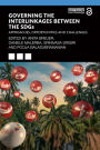 Governing the Interlinkages between the SDGs: Approaches, Opportunities and Challenges