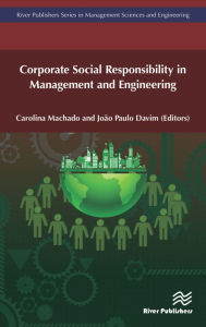 Title: Corporate Social Responsibility in Management and Engineering, Author: Carolina Machado