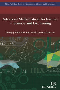 Title: Advanced Mathematical Techniques in Science and Engineering, Author: Mangey Ram