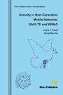 Security in Next Generation Mobile Networks: SAE/LTE and Wimax