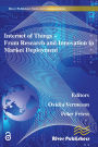 Internet of Things Applications - From Research and Innovation to Market Deployment