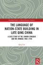 The Language of Nation-State Building in Late Qing China: A Case Study of the Xinmin Congbao and the Minbao, 1902-1910