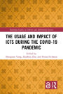 The Usage and Impact of ICTs during the Covid-19 Pandemic