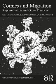 Title: Comics and Migration: Representation and Other Practices, Author: Ralf Kauranen