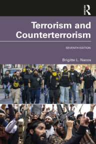 Title: Terrorism and Counterterrorism, Author: Brigitte L. Nacos
