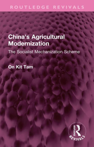 China's Agricultural Modernization: The Socialist Mechanization Scheme