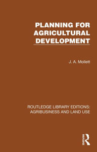 Title: Planning for Agricultural Development, Author: J. A. Mollett