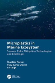 Title: Microplastics in Marine Ecosystem: Sources, Risks, Mitigation Technologies, and Challenges, Author: Shobhika Parmar