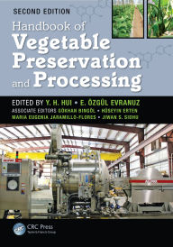 Title: Handbook of Vegetable Preservation and Processing, Author: Y. H. Hui