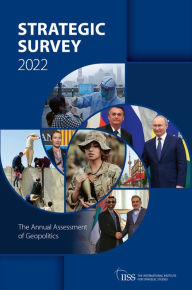 Title: The Strategic Survey 2022, Author: The International Institute Strategic Studies (IISS)