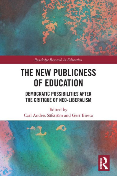 The New Publicness of Education: Democratic Possibilities After the Critique of Neo-Liberalism