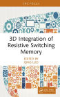 3D Integration of Resistive Switching Memory