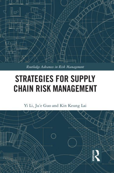 Strategies for Supply Chain Risk Management