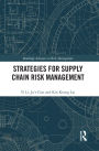 Strategies for Supply Chain Risk Management