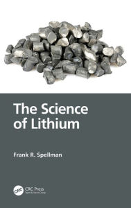 Title: The Science of Lithium, Author: Frank R. Spellman