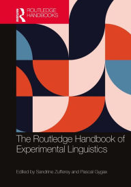 Title: The Routledge Handbook of Experimental Linguistics, Author: Sandrine Zufferey