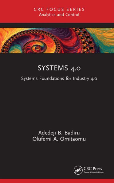 Systems 4.0: Systems Foundations for Industry 4.0