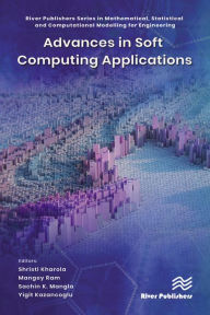 Title: Advances in Soft Computing Applications, Author: Shristi Kharola