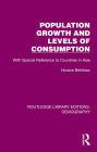 Population Growth and Levels of Consumption: With Special Reference to Countries in Asia