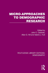 Title: Micro-Approaches to Demographic Research, Author: John Caldwell