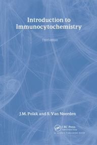 Title: Introduction to Immunocytochemistry, Author: 0 J.M. Polak and S. Van Noorden