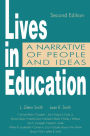 Lives in Education: A Narrative of People and Ideas
