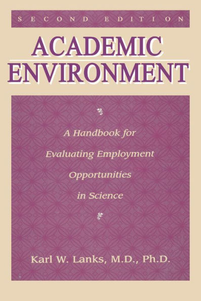 Academic Environment: A Handbook For Evaluating Employment Opportunities In Science