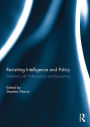 Revisiting Intelligence and Policy: Problems with Politicization and Receptivity