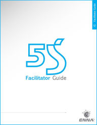 Title: 5S Version 1 Facilitator Guide, Author: ENNA