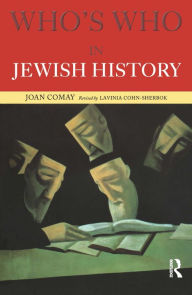 Title: Who's Who in Jewish History, Author: Joan Comay