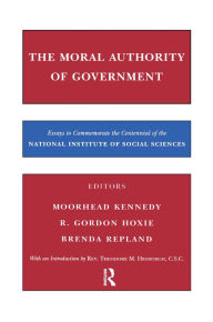 Title: The Moral Authority of Government, Author: R. Hoxie