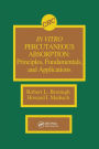 In Vitro Percutaneous Absorption: Principles, Fundamentals, and Applications