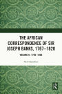 The African Correspondence of Sir Joseph Banks, 1767-1820: Volume II: 1795-1803