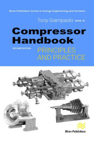 Title: Compressor Handbook: Principles and Practice, Author: Tony Giampaolo