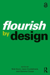 Title: Flourish by Design, Author: Nick Dunn
