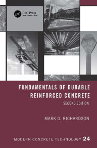 Title: Fundamentals of Durable Reinforced Concrete, Author: Mark G. Richardson