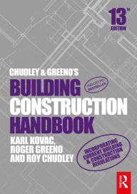 Title: Chudley and Greeno's Building Construction Handbook, Author: Roy Chudley