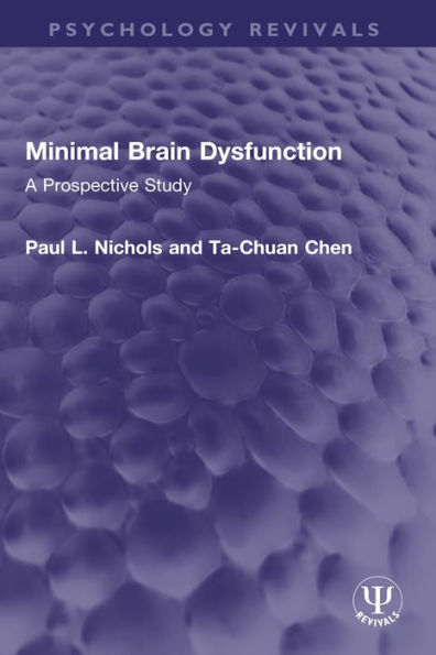 Minimal Brain Dysfunction: A Prospective Study