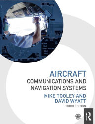 Title: Aircraft Communications and Navigation Systems, Author: Mike Tooley
