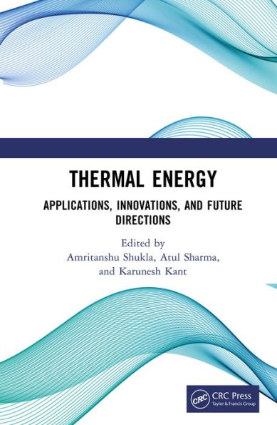 Thermal Energy: Applications, Innovations, and Future Directions